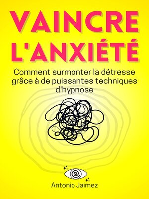 cover image of Vaincre l'Anxiété